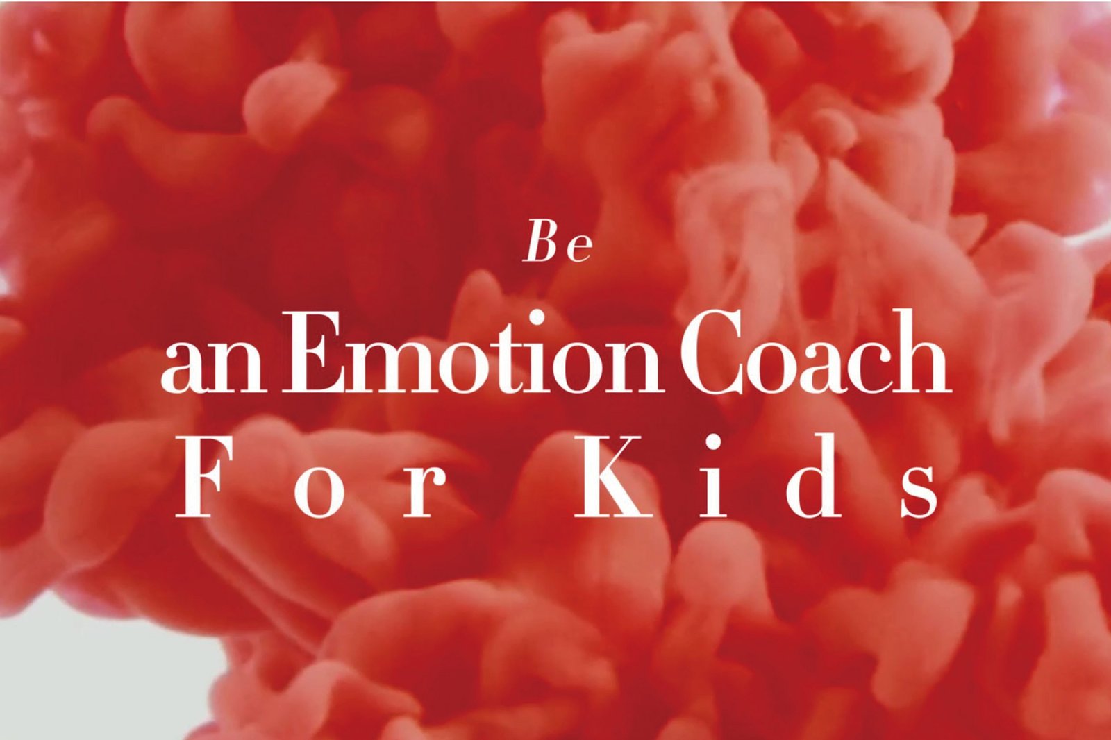 情緒教練(兒童版) Emotion Coaching For Kids